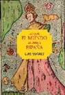 Luis Suárez Fernández - Lo que el mundo le debe a España