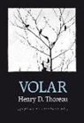 Henry D. Thoreau - Volar