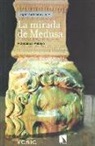 Francisco Pelayo - La mirada de Medusa