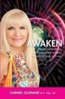 Carmel Glenane - Awaken Your Immortal Intelligent Heart