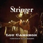 Lou Cameron, Peter Berkrot - Stringer (Audio book)