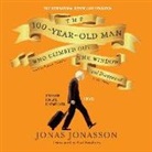 Jonas Jonasson, Steven Crossley - The 100-Year-Old Man Who Climbed Out the Window and Disappeared (Hörbuch)