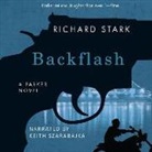 Richard Stark, Donald E. Westlake, Keith Szarabajka - Backflash (Audio book)