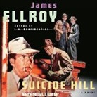 James Ellroy, L. J. Ganser - Suicide Hill (Livre audio)