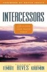 Elizabeth Alves, Tommi Femrite, Karen Kaufman, Dutch Sheets - Intercessors