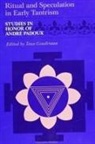 Teun Goudriaan - Ritual and Speculation in Early Tantrism