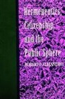 Roberto Alejandro - Hermeneutics, Citizenship, and the Public Sphere