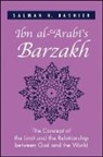 Salman H Bashier, Salman H. Bashier, Bashier Salman H. - Ibn Al-?Arabi''s Barzakh