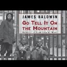 James Baldwin, Adam Lazarre-White - Go Tell It on the Mountain (Audio book)