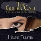 Helene Tursten, Suzanne Toren - The Golden Calf: A Detective Inspector Irene Huss Investigation (Audio book)