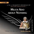 E a Copen, Pierre Arthur Laure, William Shakespeare, Wheelwright, A. Full Cast - Much ADO about Nothing Lib/E (Hörbuch)