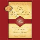 Joel Fotinos, August Gold, Jack Garrett - The Prayer Chest: A Novel about Receiving All of Life S Riches (Audio book)