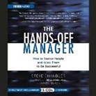 Duane Black, Steve Chandler, Nick Landrum - The Hands-Off Manager: How to Mentor People and Allow Them to Be Successful (Audio book)