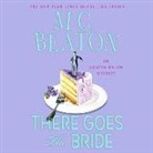 M. C. Beaton, Penelope Keith - There Goes the Bride: An Agatha Raisin Mystery (Livre audio)