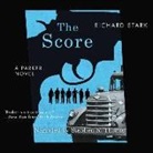 Richard Stark, Donald E. Westlake, Stephen R. Thorne - The Score (Audio book)