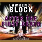 Lawrence Block, Peter Berkrot - After the First Death (Livre audio)
