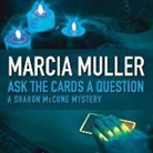 Marcia Muller, Laura Hicks - Ask the Cards a Question (Audio book)