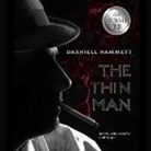 Dashiell Hammett, William Dufris - The Thin Man (Audiolibro)