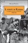 Rinaldo Panetta - Il ponte di Klisura. I carristi italiani in Albania (1940-1941)