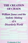 Frederick J Ruf, Frederick J. Ruf - The Creation of Chaos
