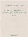 Gunther Schuller - Concerto for Flute (Piccolo) and Orchestra