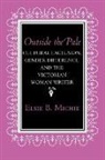 Elsie Michie, Elsie B. Michie - Outside the Pale