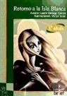 Laura Gallego - Retorno a la Isla Blanca