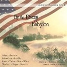 Gloriae Dei Cantores - By the Rivers of Babylon (Audio book)