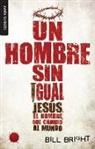 Bill Bright - Un Hombre Sin Igual - Serie Favoritos