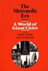 Mattei Dogan, John D. Kasarda, Mattei Dogan, John Kasarda, John D. Kasarda - A World of Giant Cities