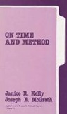 Janice Kelly, Janice R. Kelly, Joseph E. McGrath, Joseph Edward McGrath - On Time and Method
