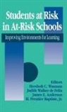 James E. Anderson, Judith Walker de Felix, Hersholt C. Waxman, James E. Anderson, H Prentice Baptiste, Prentice H. Baptiste... - Students at Risk in At-Risk Schools