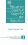 John van de Geer, John P. van de Geer, John van de Geer, John P. Van De Geer - Multivariate Analysis of Categorical Data: Applications