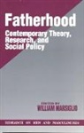 William Marsiglio, Men's Studies Association (U S ), Men's Studies Association (U S. )., William Marsiglio, Marsiglio William - Fatherhood