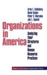 Arne L. Kalleberg, David Knoke, Peter V. Marsden, Arne L. Kalleberg, David Knoke, David H. Knoke... - Organizations in America