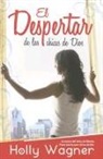 Holly Wagner - Despertar de las Chicas