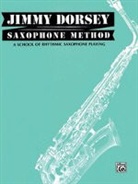 Jay Arnold, Jimmy Dorsey, Jay Arnold, Larry Clark - Jimmy Dorsey Saxophone Method (Tenor Saxophone)