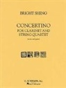 Bright Sheng - Concertino: For Clarinet and String Quartet