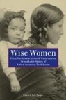 Turner, Erin H. Turner, Erin Turner, Erin H. Turner - Wise Women