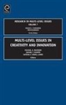 Katrina E Bedell-Avers, Katrina E. Bedell-Avers, Samuel T. Hunter, Michael D. Mumford - Multi Level Issues in Creativity and Innovation