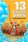 Mikal Keefer - 13 Very Bad Days and How God Fixed Them