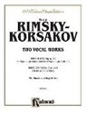 Nicolai Rimski-Korsakow - Two Vocal Works, Op. 52, 53: Russian, English Language Edition