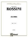 Gioacchino Rossini, Alfred Publishing - Zelmira: Italian Language Edition, Vocal Score