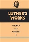 Conrad Bergendoff, Martin Luther, Helmut H. Lehman, Martin Luther - Luther's Works, Volume 40