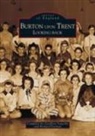 Richard Farman, Geoffrey Sowerby, Richard Farman, Geoffrey Sowerby - Burton Upon Trent Looking Back
