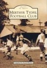 David Watkins, David Watkin - Merthyr Tydfil Football Club