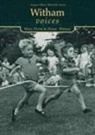 Arthur Flynn, Mary Flynn, Diane Watson, Mary Flynn, Diane Watson - Witham Voices