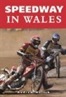 Andrew Weltch - Speedway in Wales