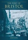 Andy King - The Port of Bristol
