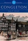 Joan P. Alcock - Congleton: History and Guide